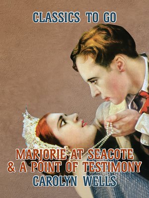 cover image of Marjorie at Seacote & a Point of Testimony